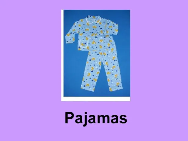 Pajamas