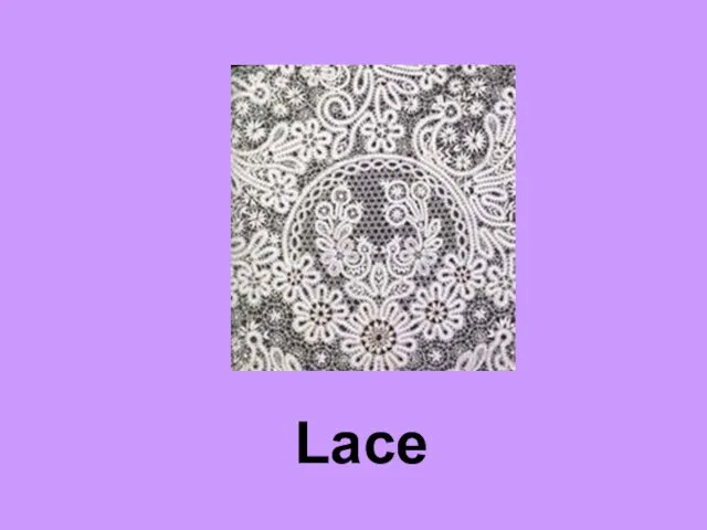 Lace