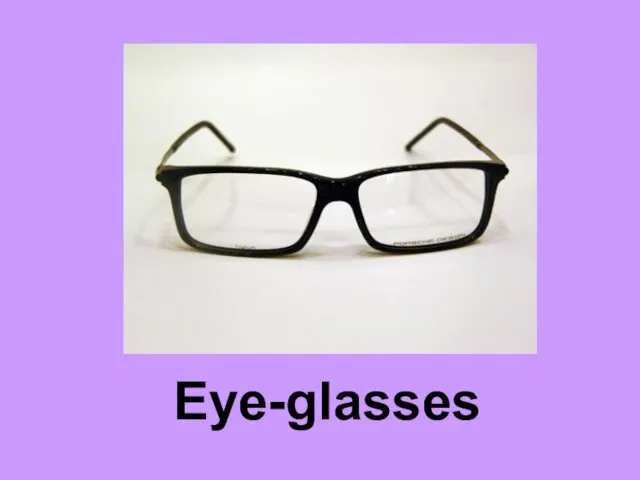 Eye-glasses