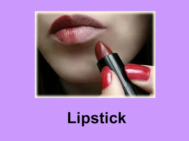 Lipstick