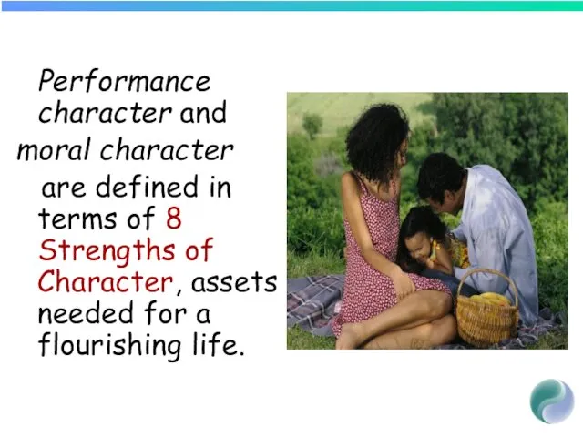 Performance character and moral character are defined in terms of