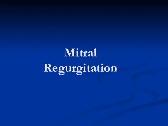 Mitral Regurgitation