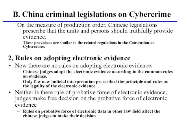 On the measure of production order, Chinese legislations prescribe that