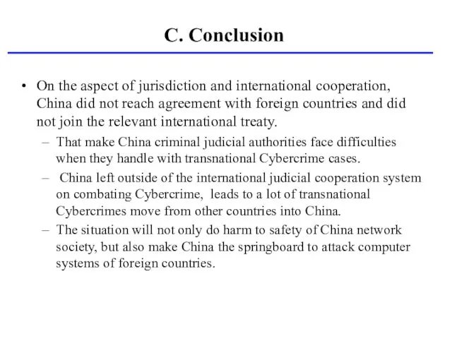 On the aspect of jurisdiction and international cooperation, China did