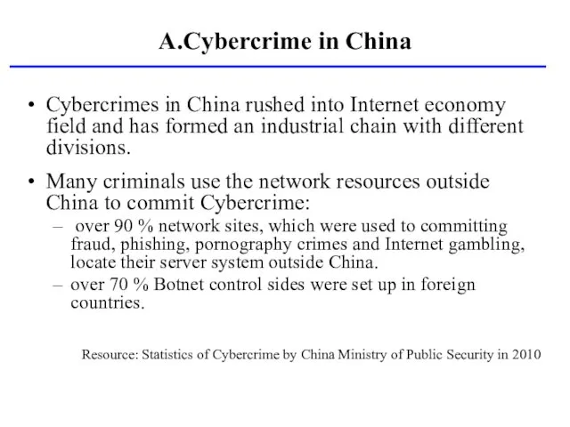 A.Cybercrime in China Cybercrimes in China rushed into Internet economy