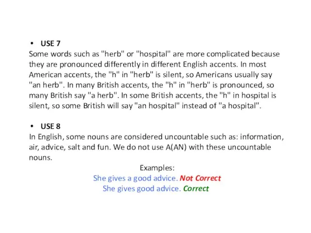 USE 7 Some words such as "herb" or "hospital" are more complicated because