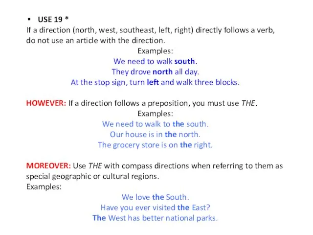 USE 19 * If a direction (north, west, southeast, left, right) directly follows