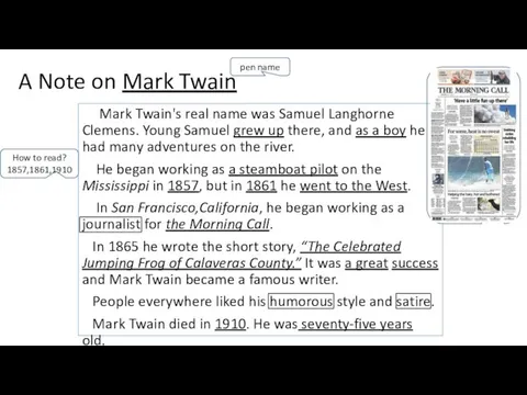 A Note on Mark Twain Mark Twain's real name was