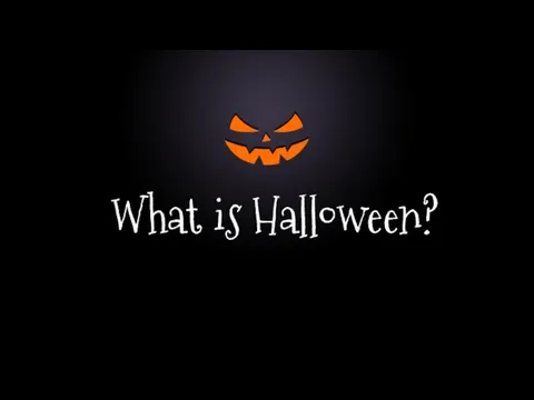 What is Halloween?
