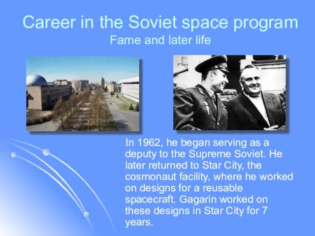 Career in the Soviet space program Fame and later life