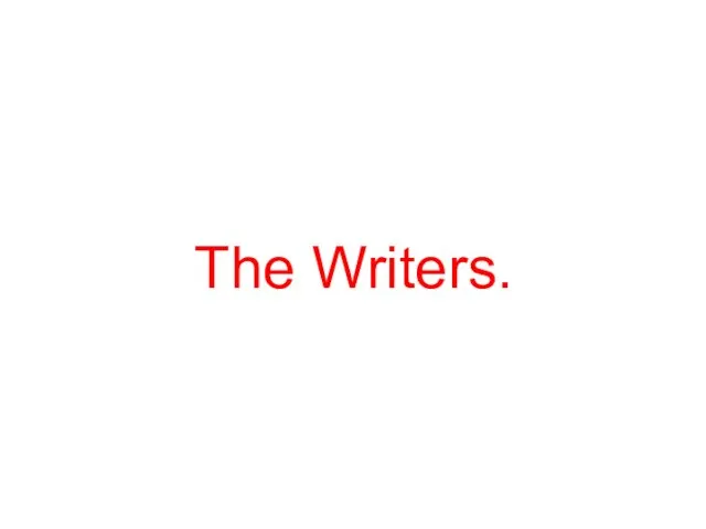 The Writers.