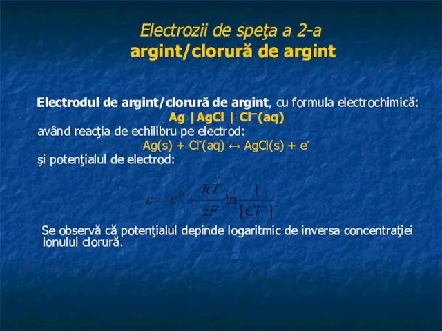 Electrozii de speţa a 2-a argint/clorură de argint Electrodul de