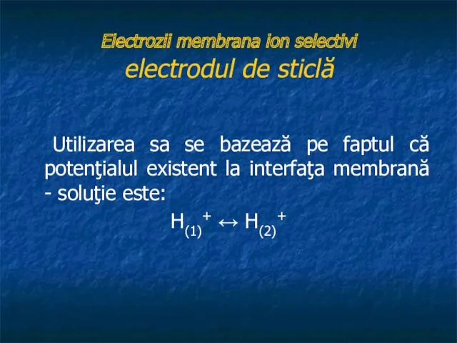 Electrozii membrana ion selectivi electrodul de sticlă Utilizarea sa se