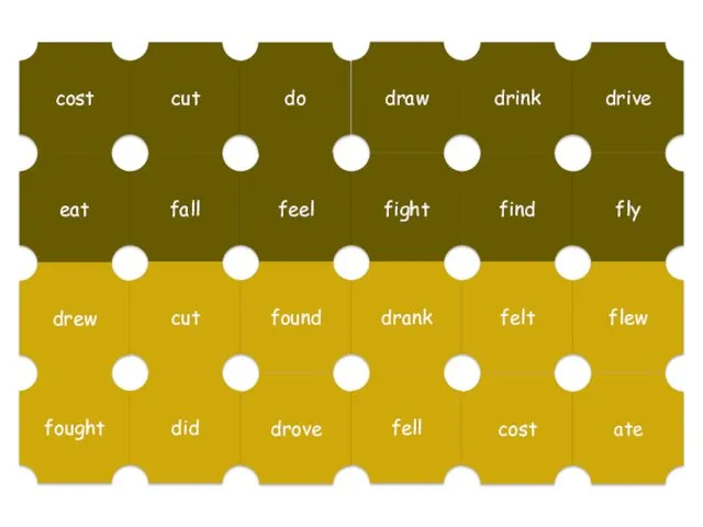 cost cut do draw drink drive eat fall feel fight