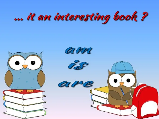 … it an interesting book ? are am is