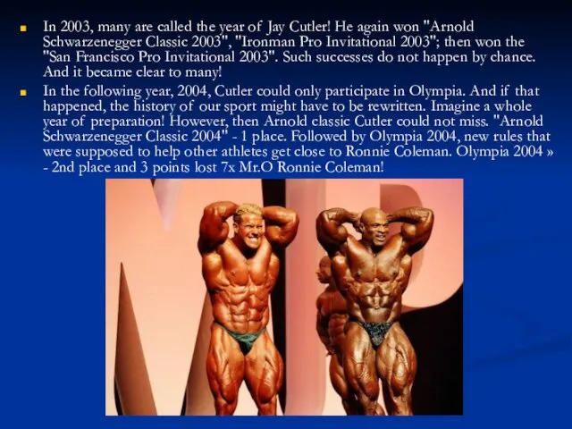 In 2003, many are called the year of Jay Cutler!