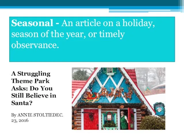 Seasonal - An article on a holiday, season of the