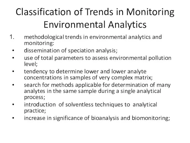 Classification of Trends in Monitoring Environmental Analytics methodological trends in