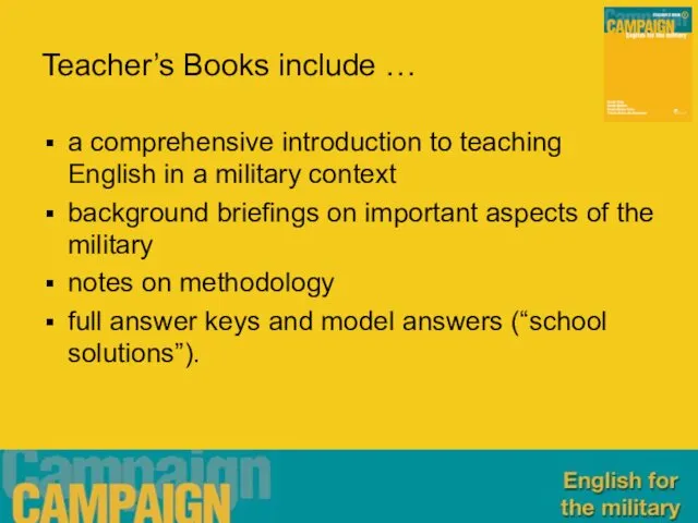 Teacher’s Books include … a comprehensive introduction to teaching English