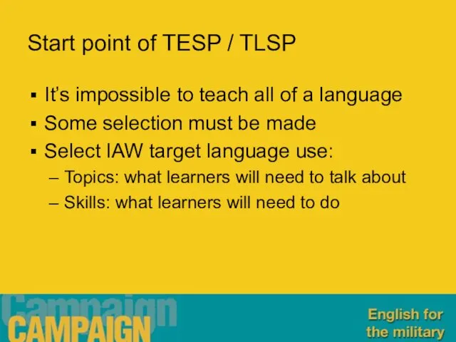 Start point of TESP / TLSP It’s impossible to teach