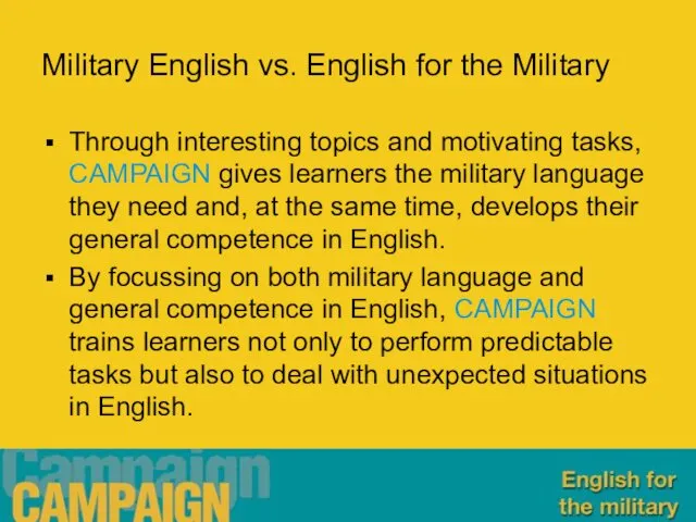Military English vs. English for the Military Through interesting topics