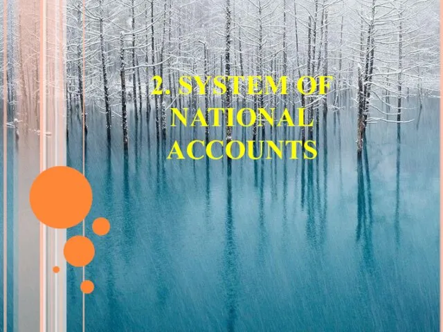 2. SYSTEM OF NATIONAL ACCOUNTS