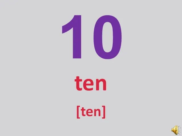 10 ten [ten]