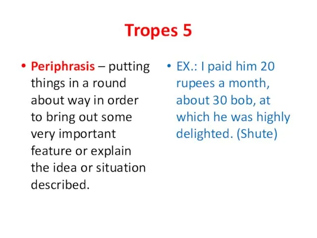 Tropes 5 Periphrasis – putting things in a round about