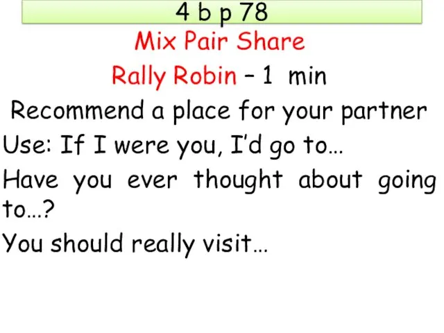 4 b p 78 Mix Pair Share Rally Robin –