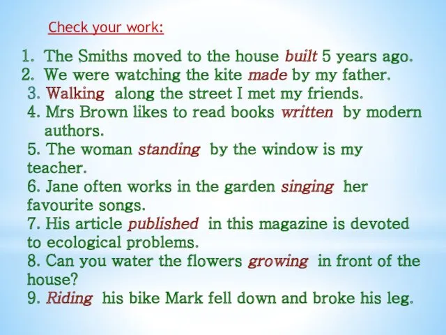 Check your work: The Smiths moved to the house built