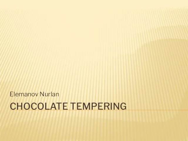 Chocolate tempering
