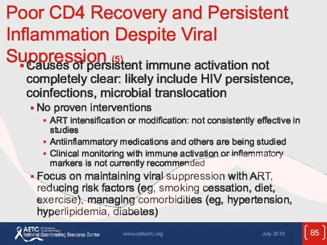 Poor CD4 Recovery and Persistent Inflammation Despite Viral Suppression (5)