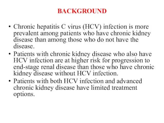 BACKGROUND Chronic hepatitis C virus (HCV) infection is more prevalent
