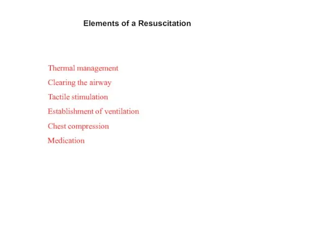 Elements of a Resuscitation