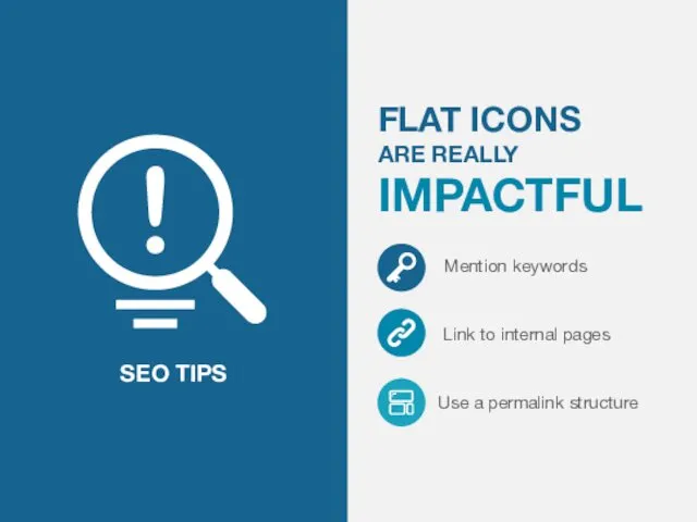 FLAT ICONS ARE REALLY IMPACTFUL SEO TIPS Mention keywords Link