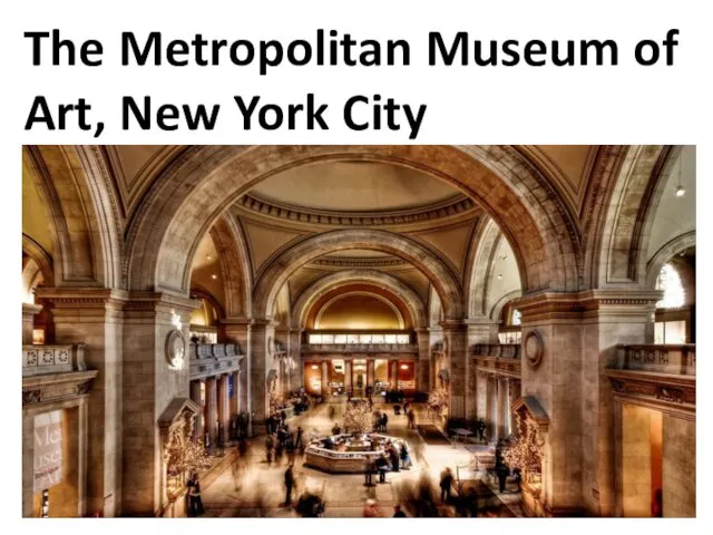 The Metropolitan Museum of Art, New York City