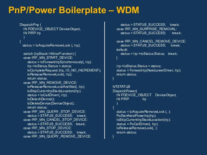 PnP/Power Boilerplate – WDM