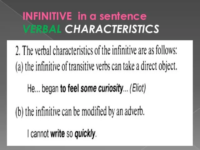 INFINITIVE in a sentence VERBAL CHARACTERISTICS