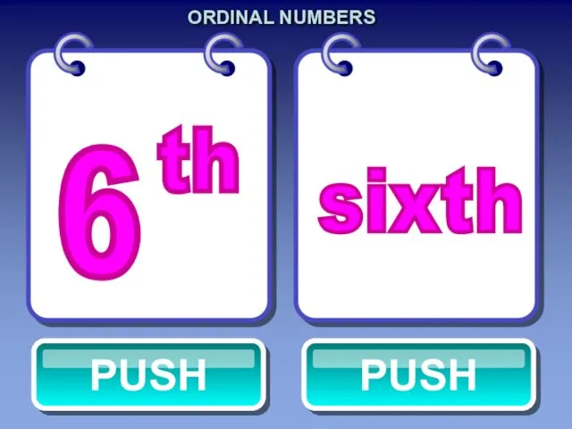 ORDINAL NUMBERS sixth