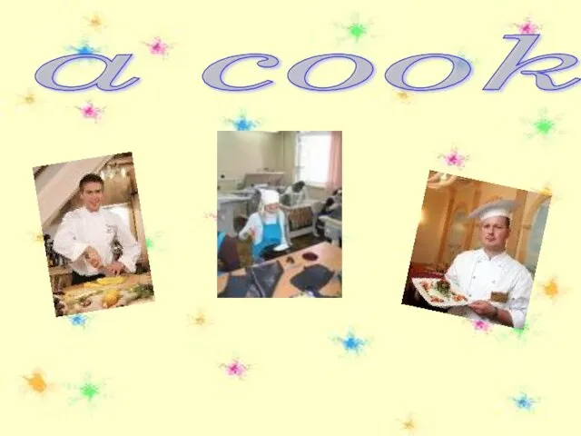 a cook