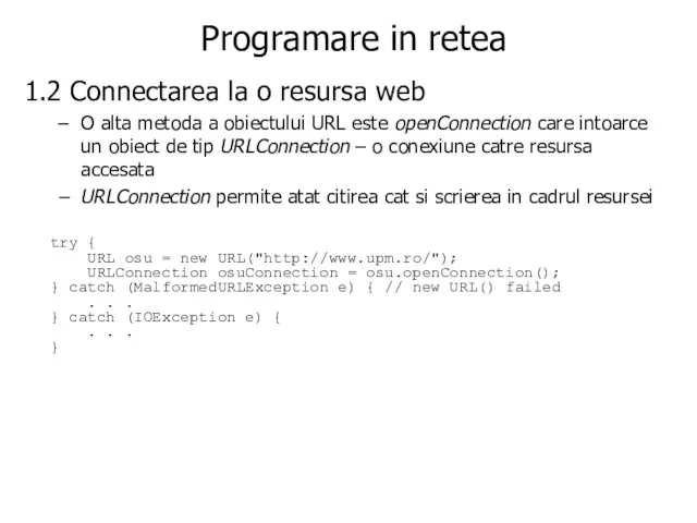 Programare in retea 1.2 Connectarea la o resursa web O