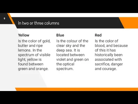 In two or three columns Yellow Is the color of