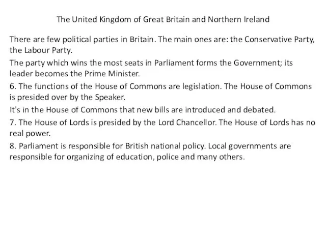 The United Kingdom of Great Britain and Northern Ireland There