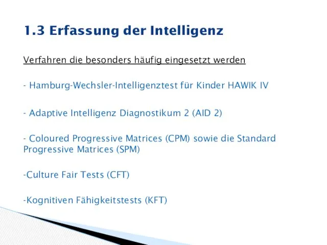 Verfahren die besonders häufig eingesetzt werden - Hamburg-Wechsler-Intelligenztest für Kinder