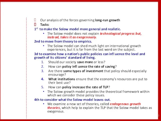 Our analysis of the forces governing long-run growth Tasks: 1st