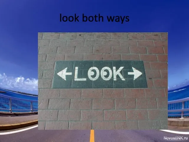 look both ways