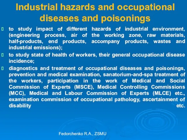 Industrial hazards and occupational diseases and poisonings to study impact of different hazards