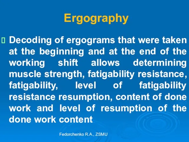 Ergography Decoding of ergograms that were taken at the beginning and at the