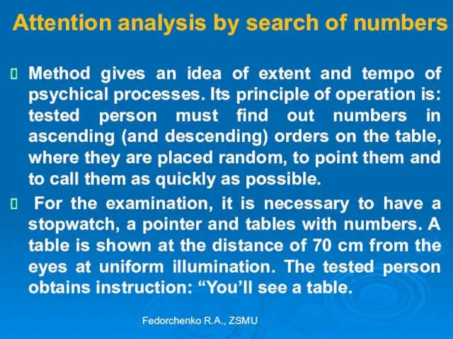 Attention analysis by search of numbers Method gives an idea of extent and