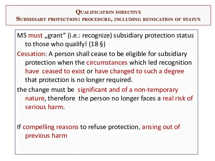 Qualification directive Subsidiary protection: procedure, including revocation of status MS